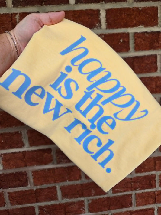 Happy Is The New Rich