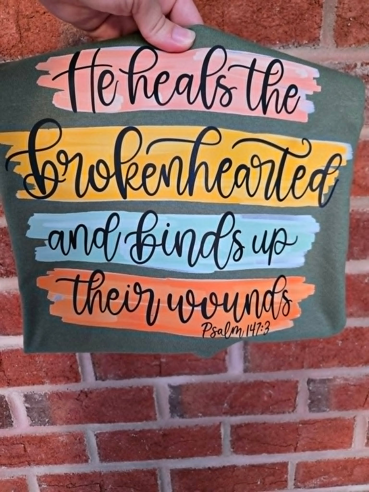 He Heals The Brokenhearted