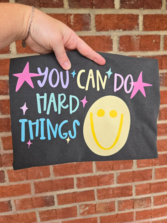 You Can Do Hard Things