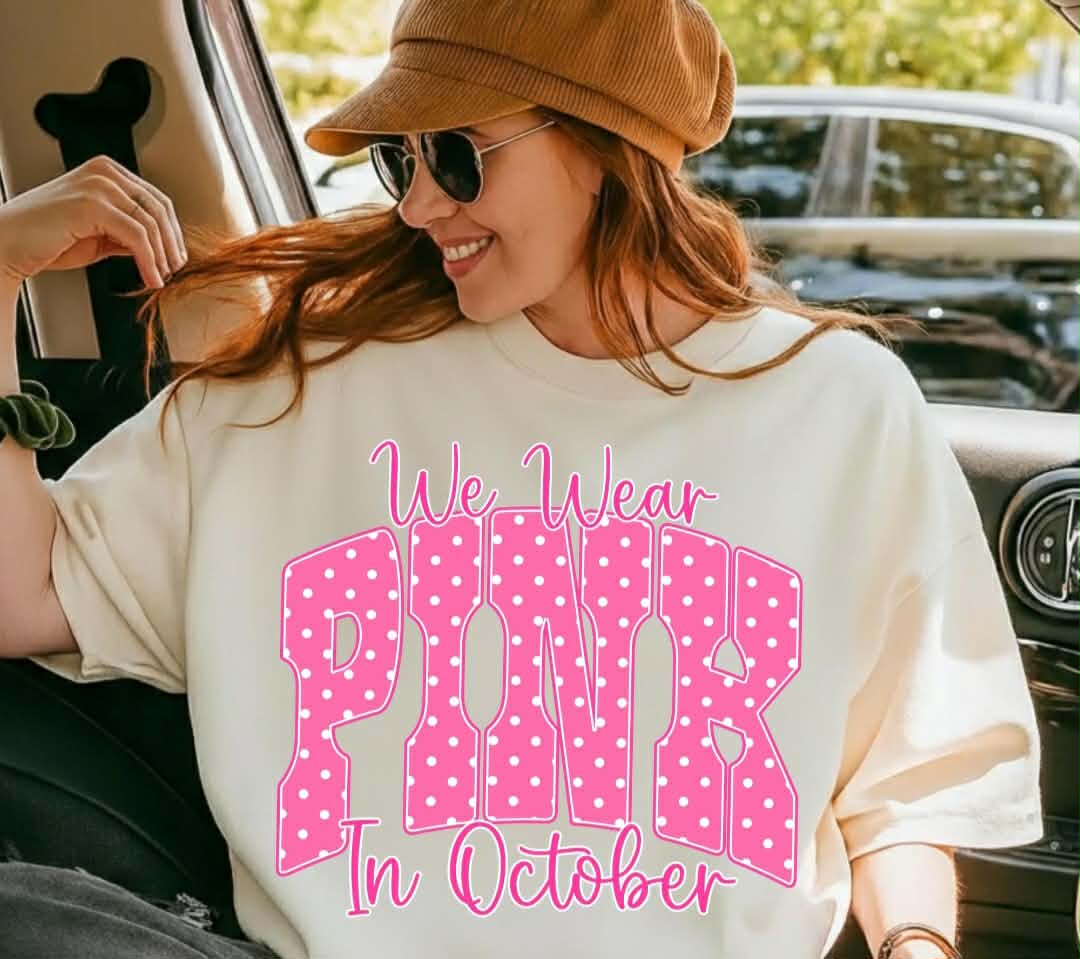 We Wear Pink In October