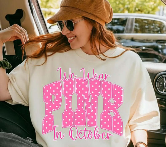 We Wear Pink In October