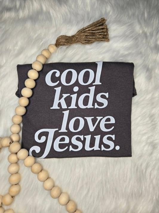 Cool Kids Love Jesus