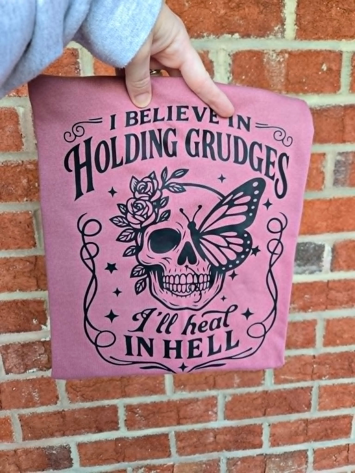 I Believe In Holding Grudges