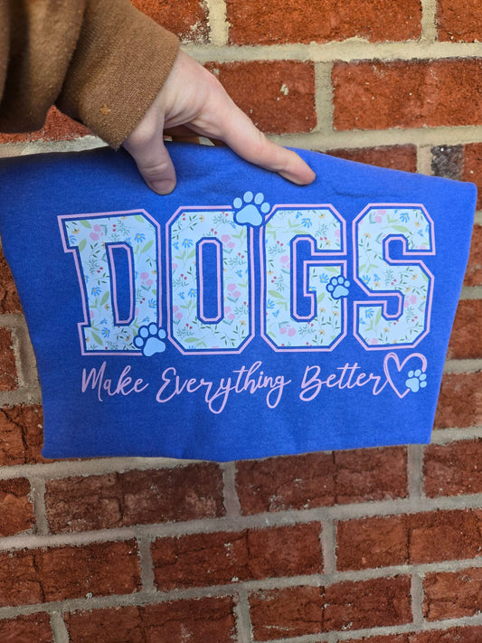 Dogs Make Everything Better