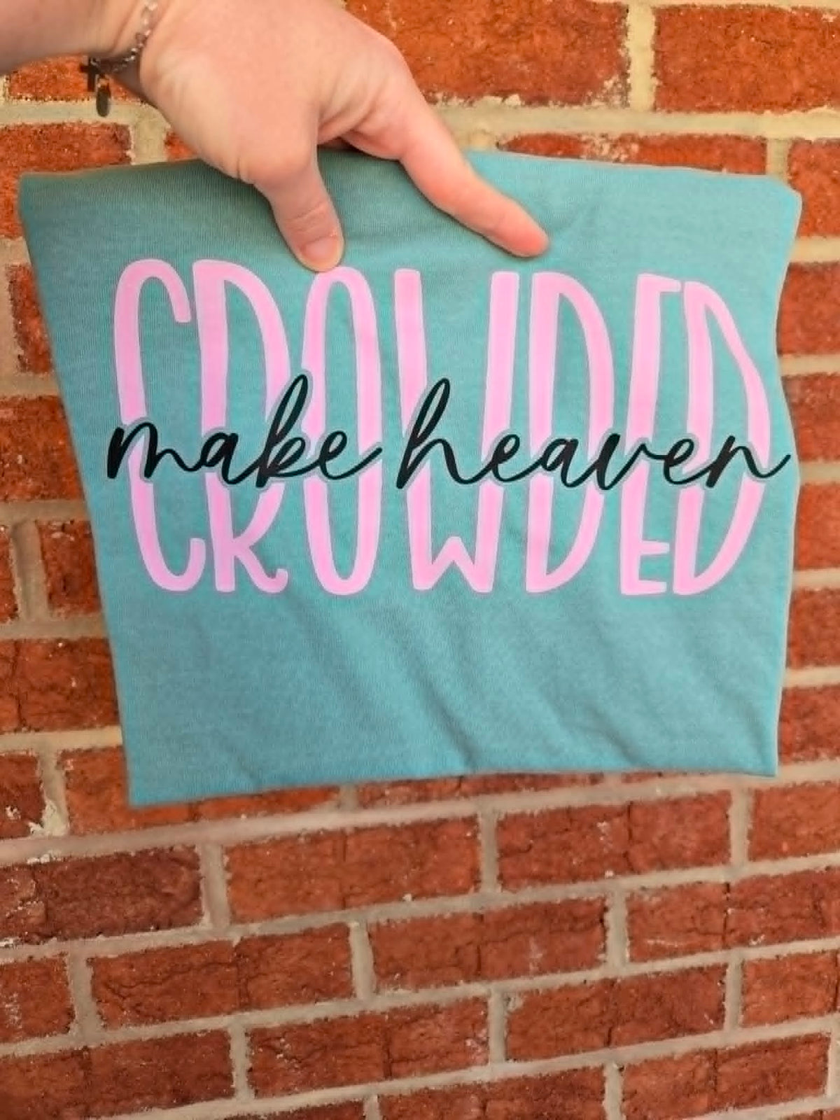 Make Heaven Crowded